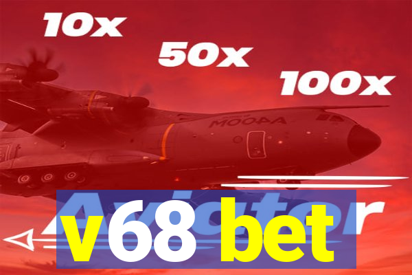 v68 bet